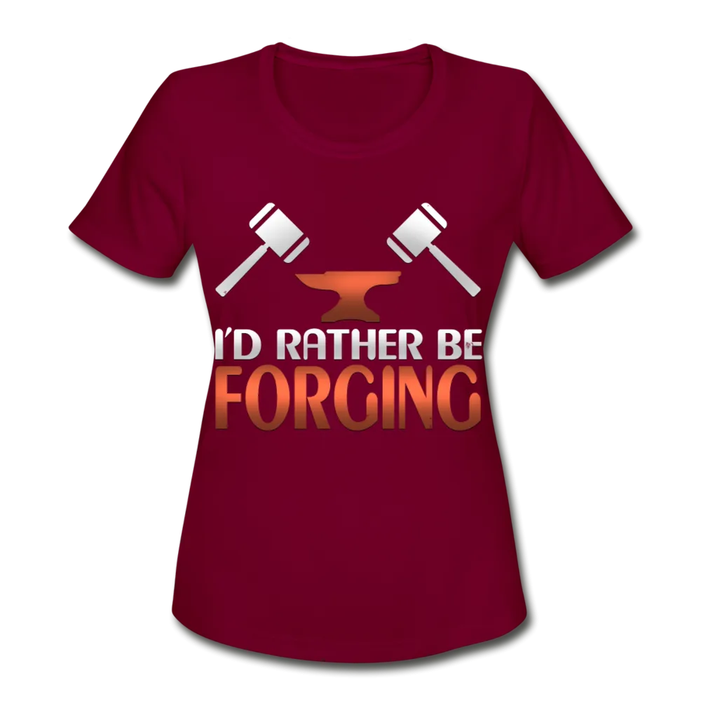 I'd Rather Be Forging Blacksmith Forge Hammer Women's Moisture Wicking Performance T-Shirt